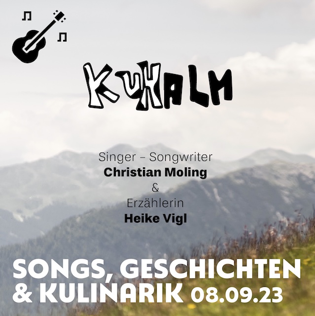 Freitag, 08.09.2023 - Kuhalm (Rosskopf - Sterzing) - 18:00 Uhr
Songs, Geschichten & Kulinarik: Spiegelungen