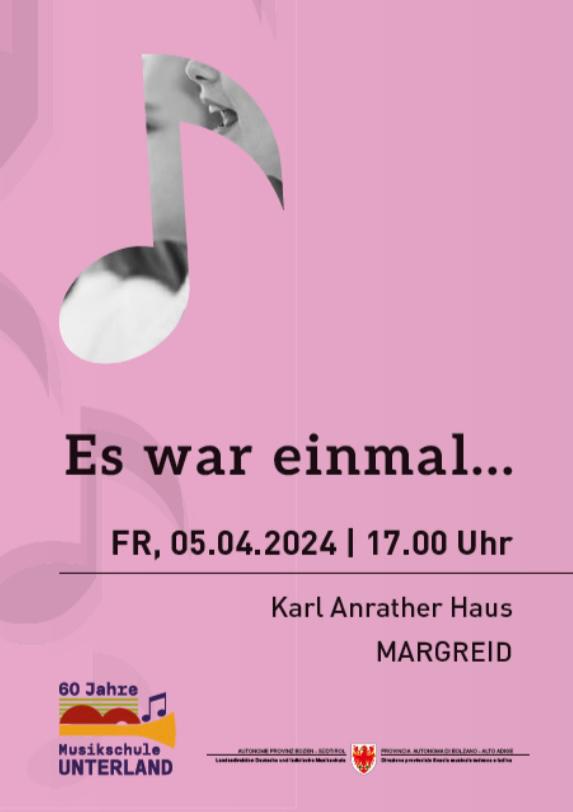 Freitag, 05.04.2024 - Mareid - Karl Anrather Haus - 17:00 Uhr
Es war einmal...
Märchenlieder von den Singklassen...
